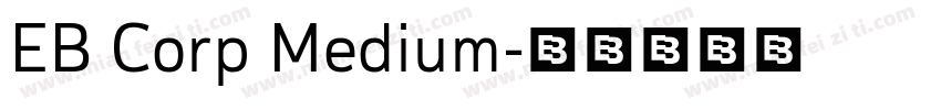 EB Corp Medium字体转换